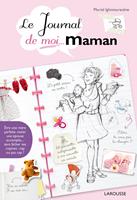   Le journal de moi...maman !