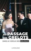   Passage des grelots, dans le cercle des Malraux