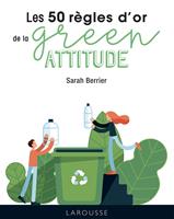   50 règles d'or green attitude