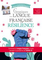   Chroniques d'une langue française en résilience