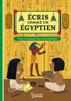   Ecris comme un Egyptien