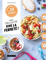   Mon programme 28 jours : Adieu cellulite, vive la fermet&eacute; !