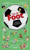   Fou de foot
