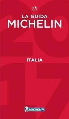 Italia 2017. La guida Michelin  - Libro Michelin Italiana 2016, La guida Michelin | Libraccio.it