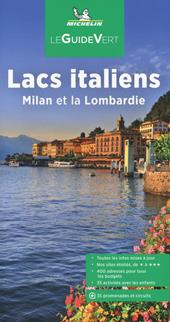 Lacs italiens, Milan et Lombardie