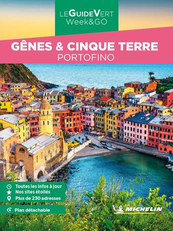 Gênes, Cinque Terre & Portofino. Con Carta geografica ripiegata  - Libro Michelin Italiana 2023, La guida verde week & go | Libraccio.it