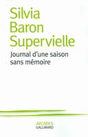   Journal d'une saison sans m&eacute;moire