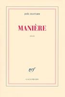   Mani&egrave;re