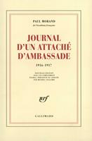   Journal d'un attaché d'ambassade (1916-1917)