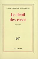   Le deuil des roses