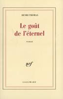   Le goût de l'éternel
