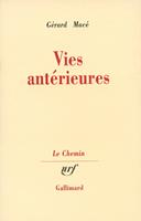   Vies antérieures