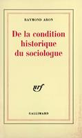 De la condition historique du sociologue. Leçon inaugurale au Collège de France prononcée le 1?? décembre 1970