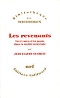   Les revenants. Les vivants et les morts dans la société médiévale