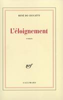   L'éloignement