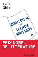   Ainsi soit-il ou Les jeux sont faits