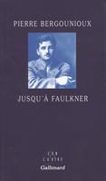   Jusqu'à Faulkner