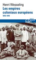   Les empires coloniaux europ&eacute;ens (1815-1919)