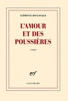   L'amour et des poussi&egrave;res