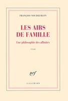   Les airs de famille. Une philosophie des affinités
