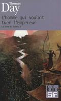   La Voie du Sabre (Tome 2) - L'homme qui voulait tuer l'Empereur