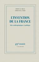   L'invention de la France. Atlas anthropologique et politique
