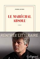   Le Maréchal absolu