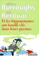   Et les hippopotames ont bouilli vifs dans leurs piscines