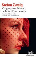   Vingt-quatre heures de la vie d'une femme (édition enrichie)