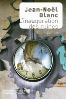   L'inauguration des ruines