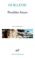   Possibles futurs