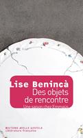   Des objets de rencontre. Une saison avec Emmaüs Défi