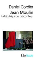   Jean Moulin - La République des catacombes (Tome 2)