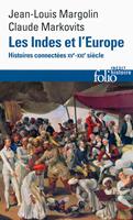   Les Indes et l’Europe. Histoires connectées XVIe-XXe siècles