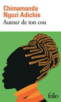   Autour de ton cou