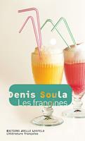   Les frangines