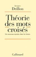  Théorie des mots croisés. Un nouveau mystère dans les lettres