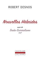   Nouvelles Hébrides / Dada-Surréalisme