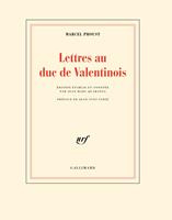   Lettres au duc de Valentinois