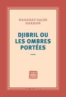Djibril ou Les ombres portées