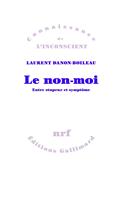   Le non-moi. Entre stupeur et symptôme