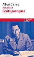   Actuelles (Tome I) - Écrits politiques. Chroniques 1944-1948