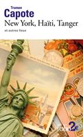   New York, Haïti, Tanger et autres lieux