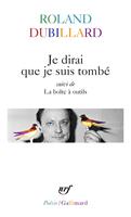   Je dirai que je suis tombé / La boîte à outils