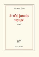   Je n'ai jamais voyagé