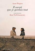   Il savait que je gardais tout