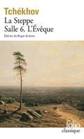   La Steppe / Salle 6 / L'&Eacute;v&ecirc;que