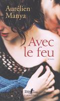   Avec le feu