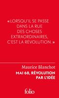   Mai 68, révolution par l'idée