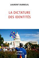  La dictature des identités